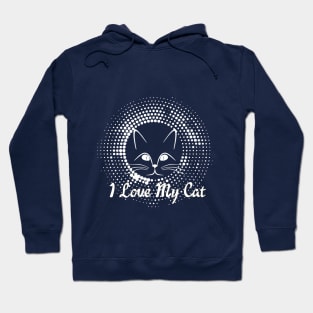 I LOVE MY CAT Hoodie